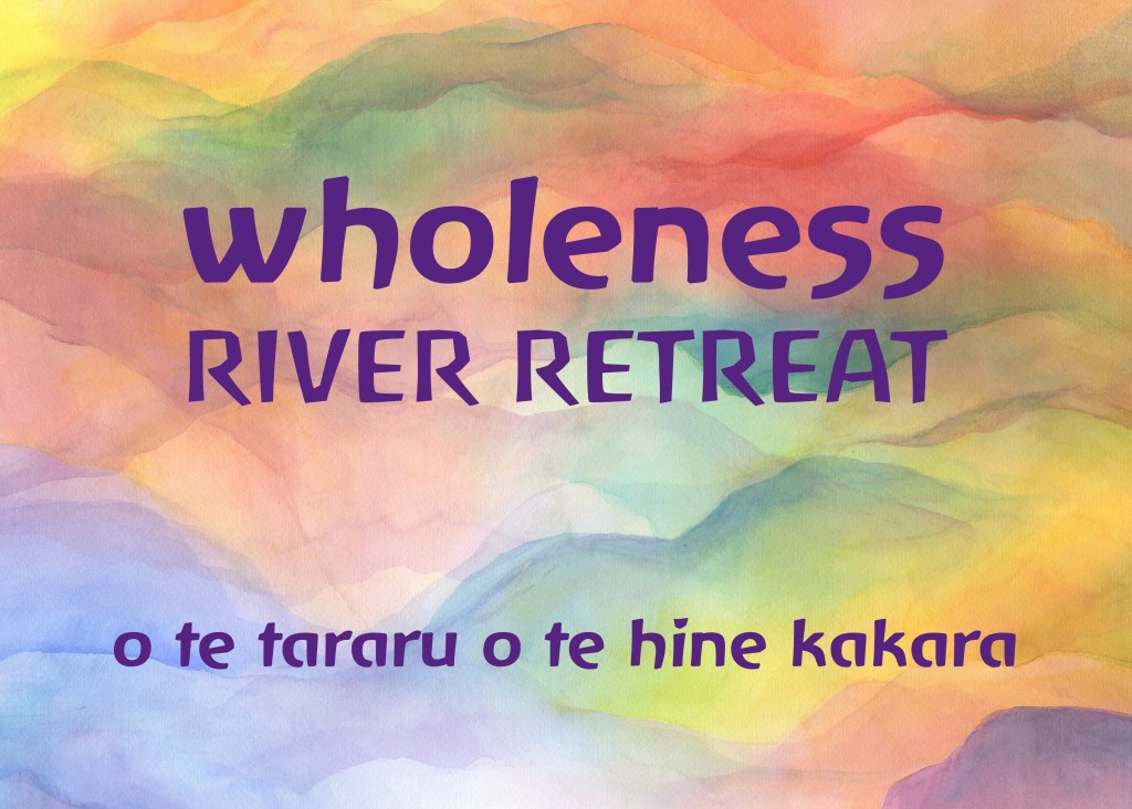 Wholeness River Retreat